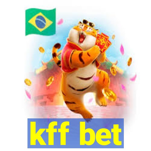 kff bet